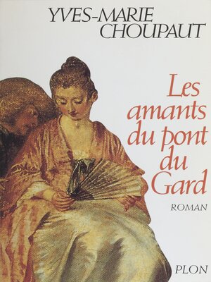 cover image of Les Amants du Pont du Gard